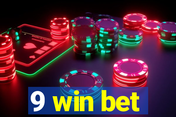 9 win bet